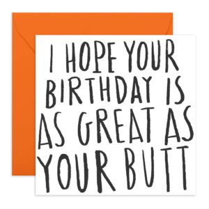 central 23 - funny birthday card for him her men women wife husband - rude birthday cards for friends - 'great as your butt' - comes with fun stickers
