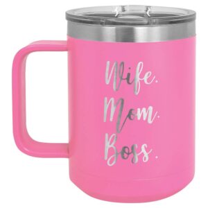 wife mom boss pink 15 oz coffee cup w/slide top lid | insulated travel coffee mug | birthday or christmas gift ideas from women or men | compare to yeti rambler | onlygifts.com