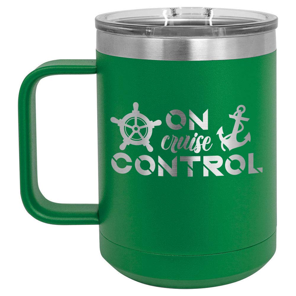 ON CRUISE CONTROL Green 15 oz Coffee Cup w/Slide Top Lid | Insulated Travel Coffee Mug | Birthday Or Christmas Gift Ideas From Women or Men | Compare To Yeti Rambler | ONLYGIFTS.COM