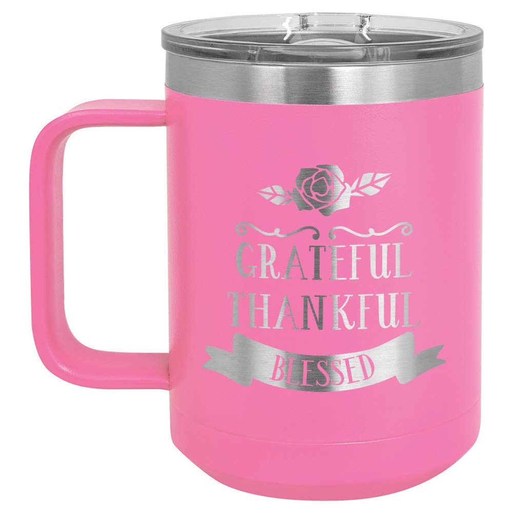 GRATEFUL THANKFUL BLESSED Pink 15 oz Coffee Cup w/Slide Top Lid | Insulated Travel Coffee Mug | Unique Gift Ideas From Women or Men | Compare Price To Yeti Rambler