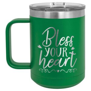 BLESS YOUR HEART Green 15 oz Coffee Cup w/Slide Top Lid | Insulated Travel Coffee Mug | Birthday Or Christmas Gift Ideas From Women or Men | Compare To Yeti Rambler | ONLYGIFTS.COM