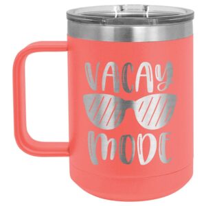 VACAY MODE B Coral 15 oz Coffee Cup w/Slide Top Lid | Insulated Travel Coffee Mug | Birthday Or Christmas Gift Ideas From Women or Men | Compare To Yeti Rambler | ONLYGIFTS.COM