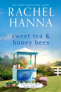 sweet tea & honey bees (sweet tea b&b book 3)