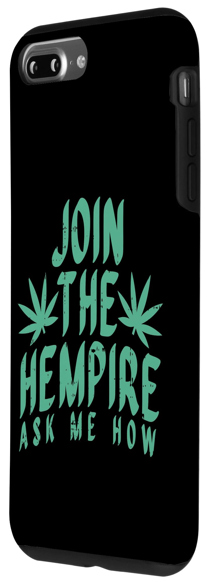 iPhone 7 Plus/8 Plus CBD Cannabidiol Hemp Plant Cannabis Join Ask Me How Case