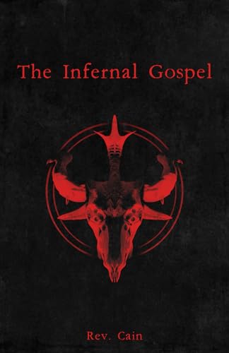 The Infernal Gospel