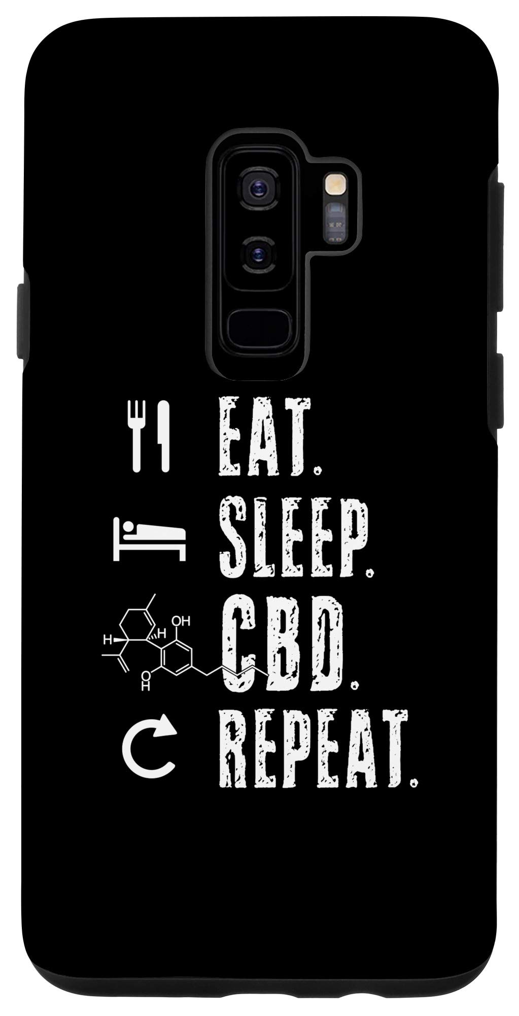 Galaxy S9+ Eat CBD Sleep Repeat Molecule 420 THC Weed Cannabis Kush Dab Case