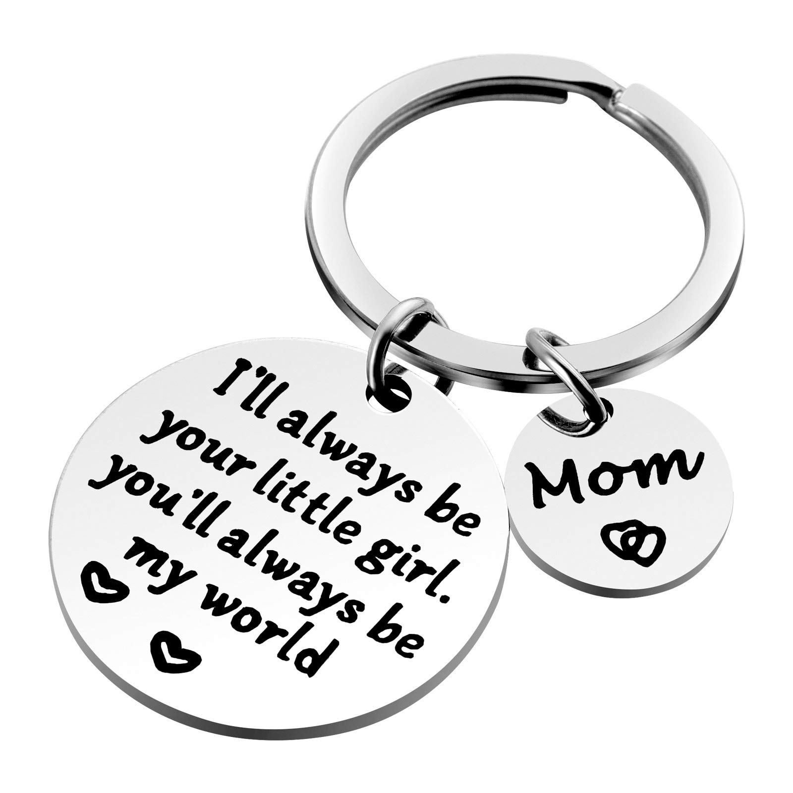 Mother’s Day Gifts, Mom Gifts from Daughter for Birthday, I'll Always Be Your Little Girl, You Will Always Be My World, Best Mom Ever Keychain for Mom Valentine’s Day Christmas Gifts