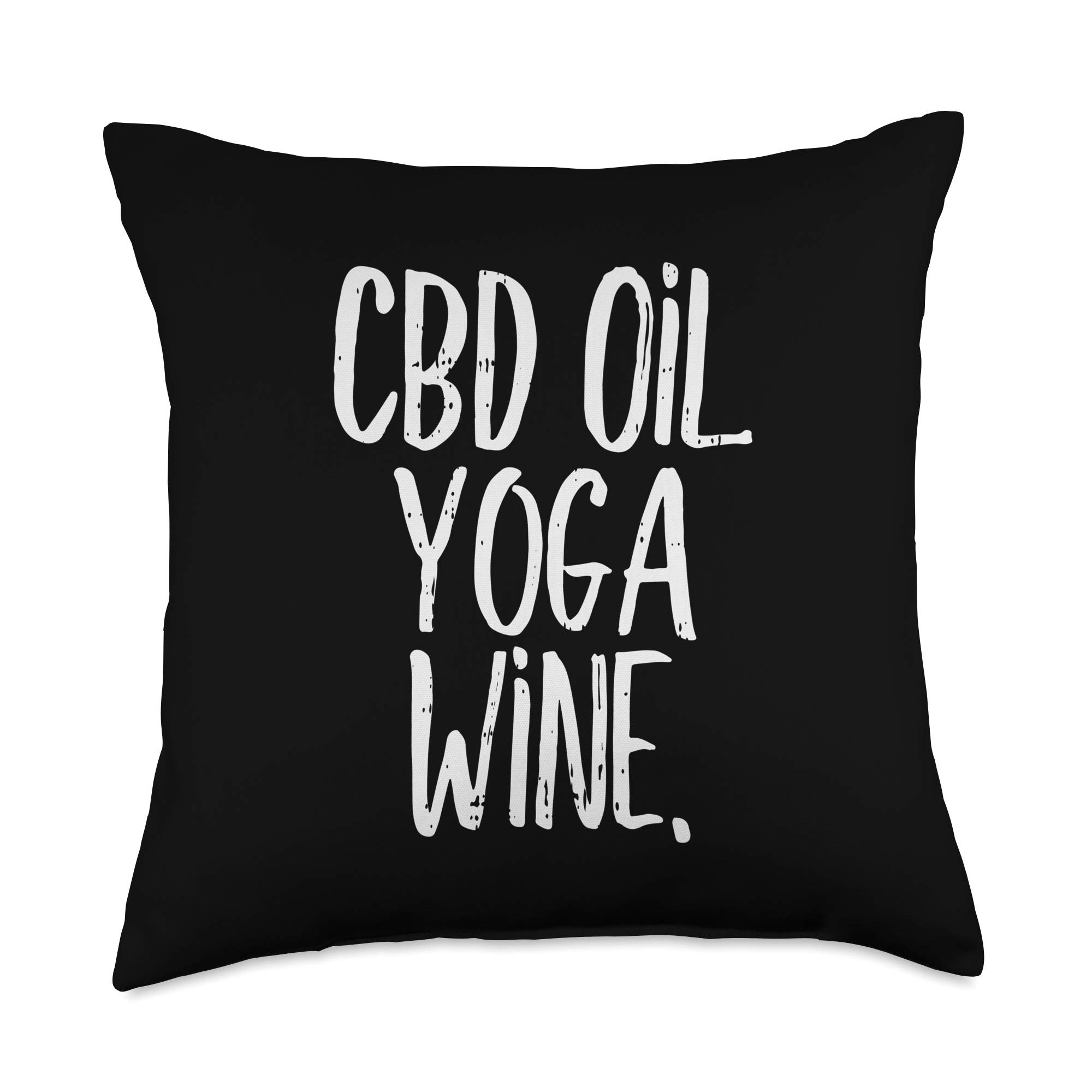 CBD Oil Yoga Wine Funny Drinking Workout Hemp Cannabis Gift Throw Pillow