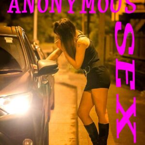 Anonymous Sex