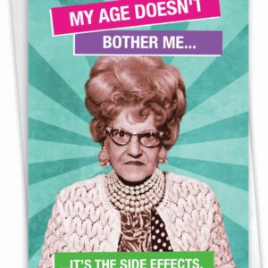 NobleWorks - 1 Funny Happy Birthday Greeting Card - Retro Old Woman Humor, Notecard Talk Bubbles - Side Effects C9356BDG