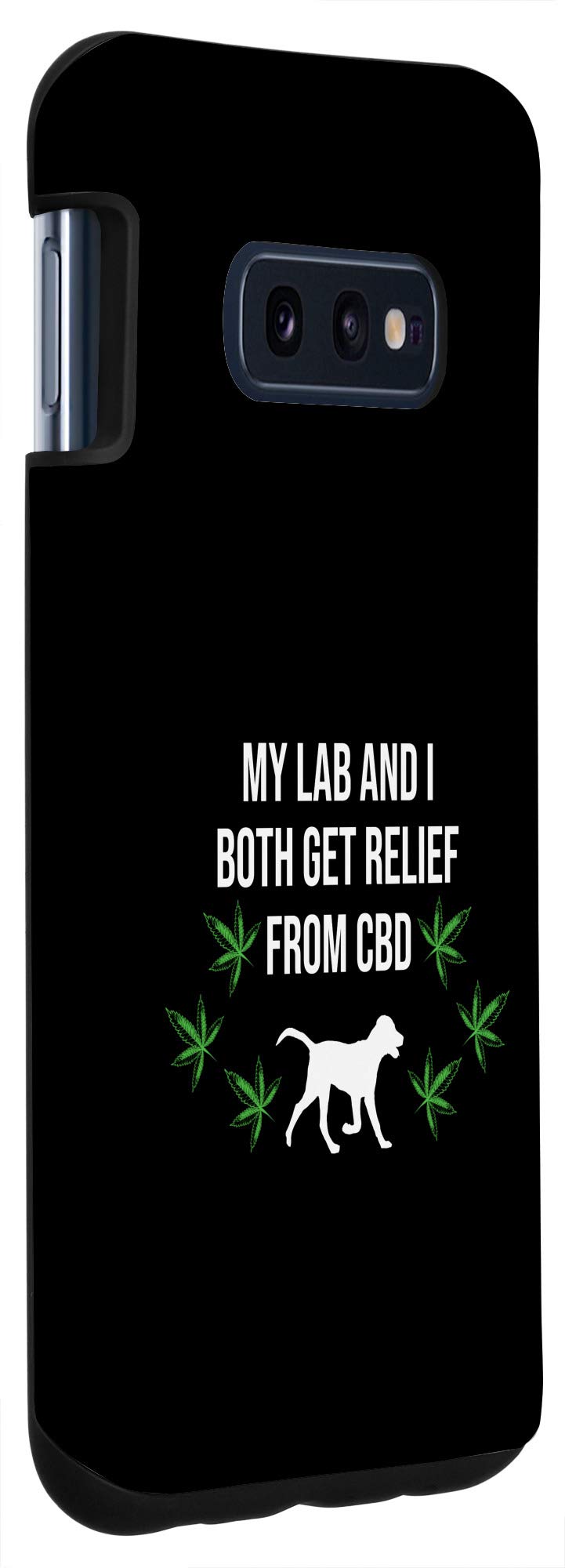 Galaxy S10e My Lab And I Both Get Relief From CBD Case