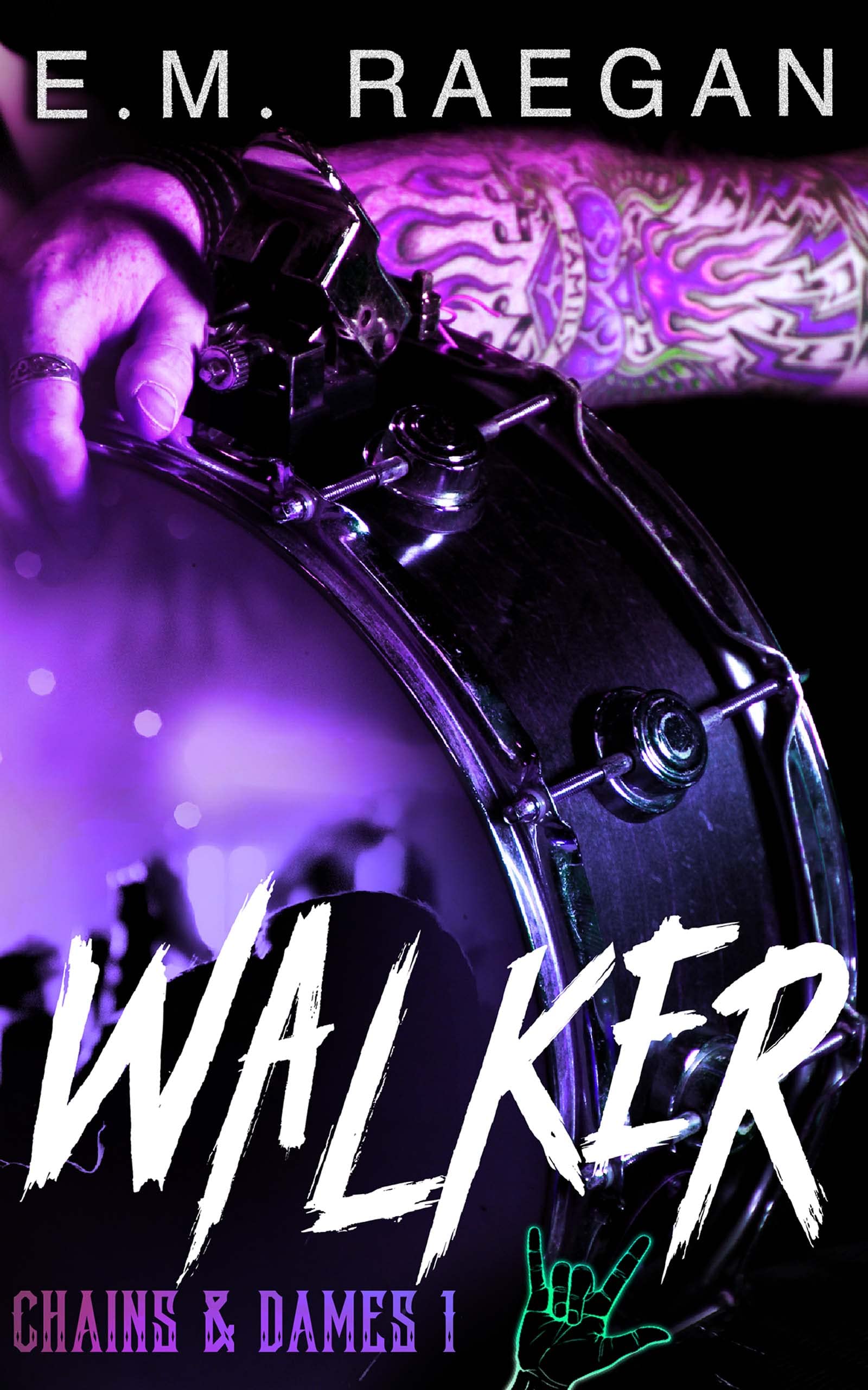 Walker: A Rockstar Romance (Chains and Dames Book 1)