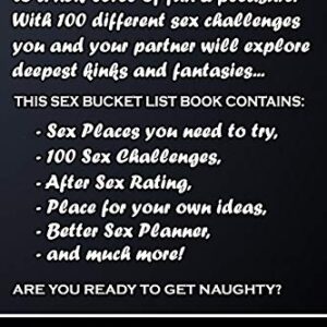 Sex Bucket List for Couples: 100 Hot, Erotic & Naughty Challenges - Mind-Blowing Sex Positions and Kinky Games for Him and Her