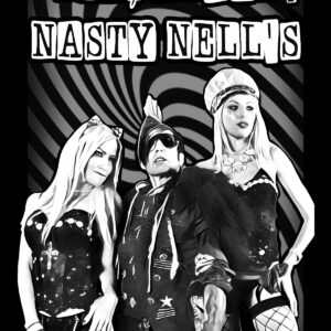 Sex, Drugs & Nasty Nell's