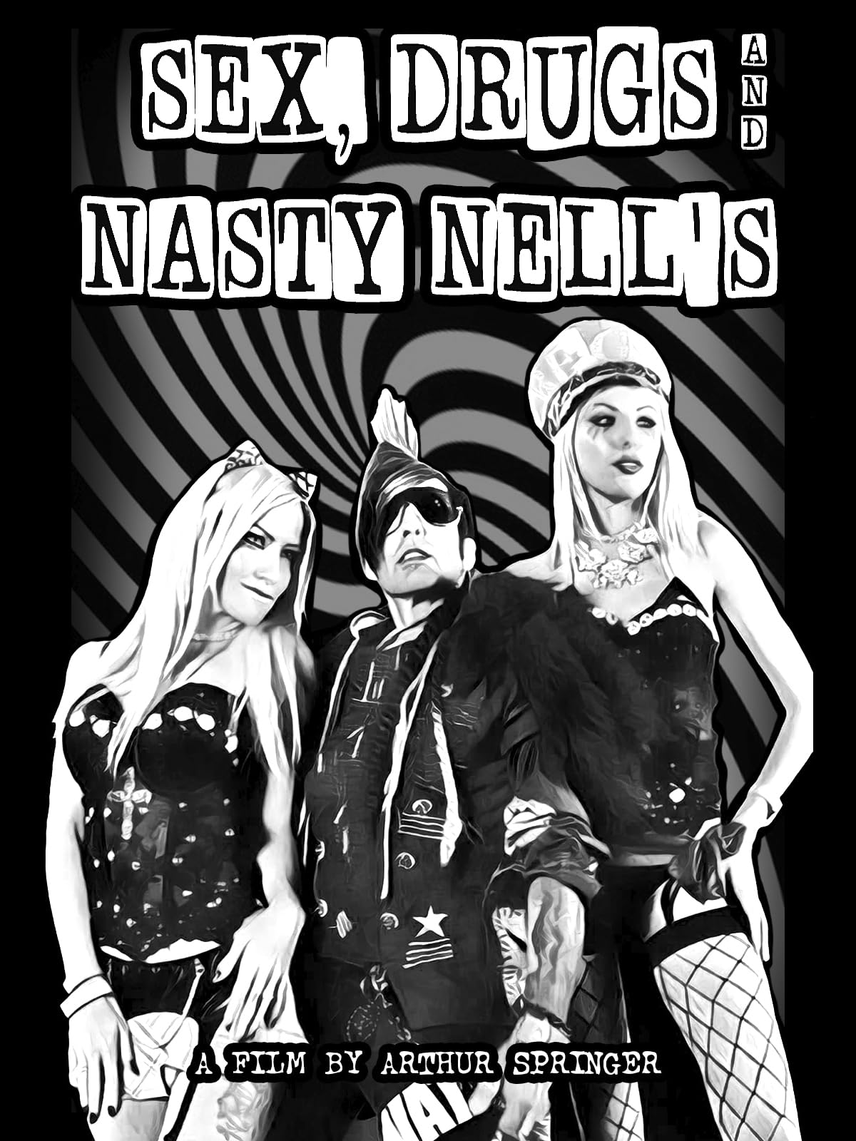 Sex, Drugs & Nasty Nell's