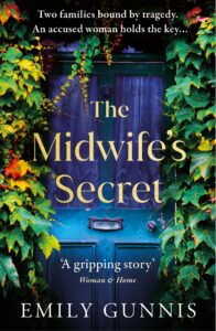 the midwife's secret: a gripping, heartbreaking story about a missing girl and a family secret for lovers of historical fiction