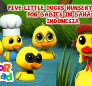 Five Little Ducks Nursery Rhymes for Babies in Bahasa Indonesia