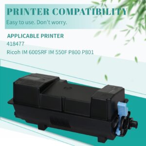 SAIDING Compatible Toner Cartridge Replacement for IM550 IM600 418477 to Use with Ricoh IM 600SRF IM 550F P800 P801 High Yield 25500 Pages (1 Black)