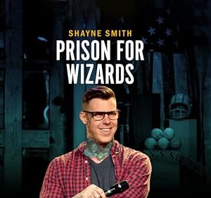 Shayne Smith: Prison for Wizards