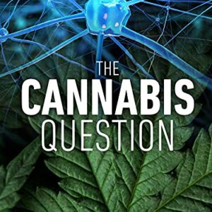 The Cannabis Question