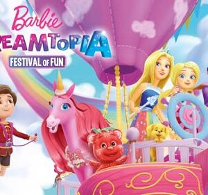 Barbie: Dreamtopia Festival of Fun