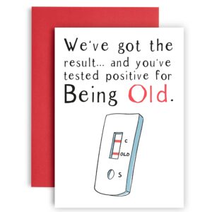 huxters funny birthday card for men - i'm positive you are old - birthday card for him - happy birthday - dad birthday cards - birthday card for mum - brother uncle - a5 (being old)