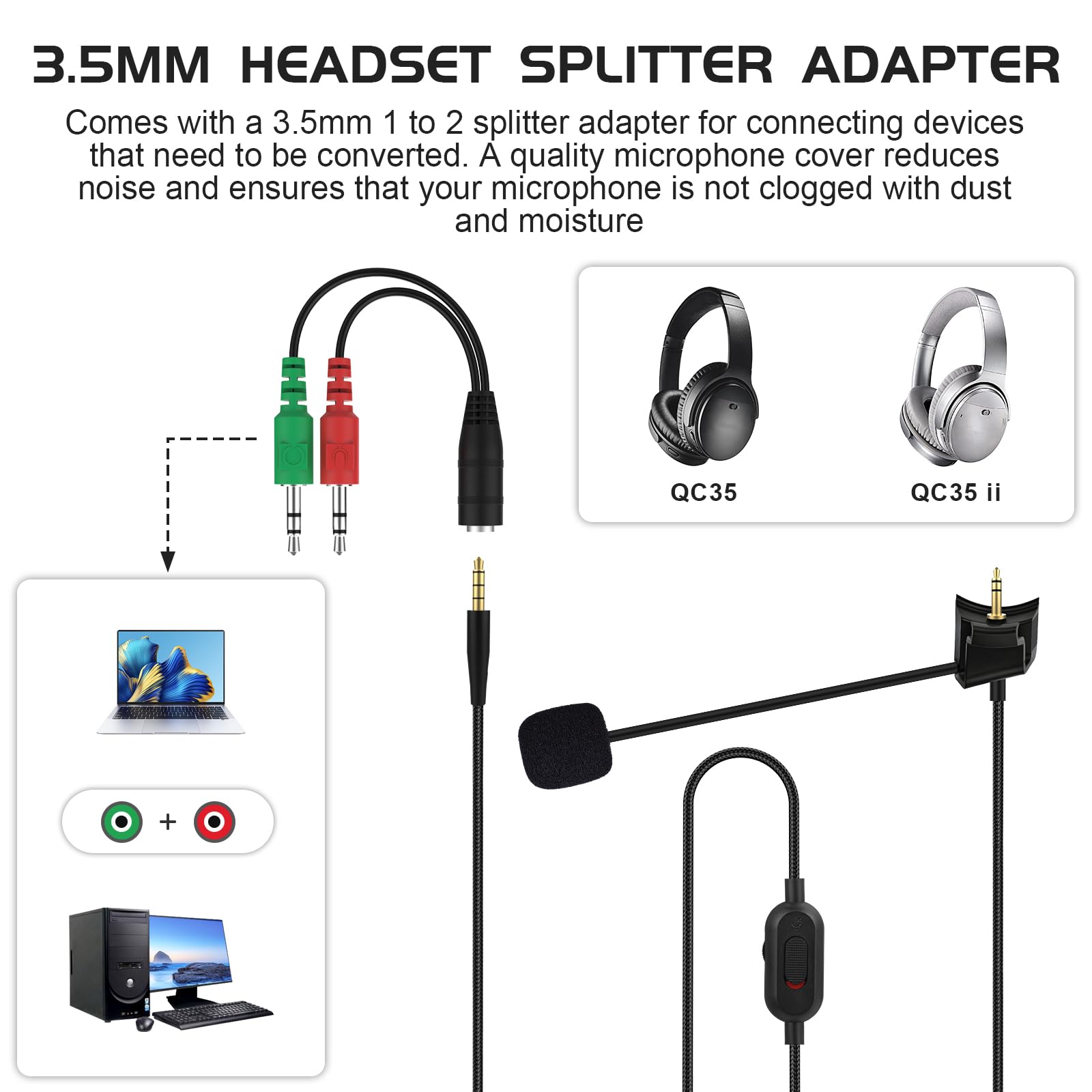 QC35 Boom Microphone Cable with 3.5mm Headset Splitter Adapter Compatible with Bose QuietComfort 35, QC35 II Headphones for PC, Laptop, PS4, PS5, Xbox One Controller