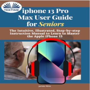 iphone 13 pro max user guide for seniors