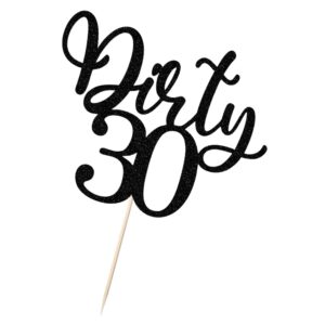 Auteby Dirty 30 Cake Topper - Thirty Sign- Dirty Thirty Cake Topper, Happy 30th Birthday Party Decorations (Black)