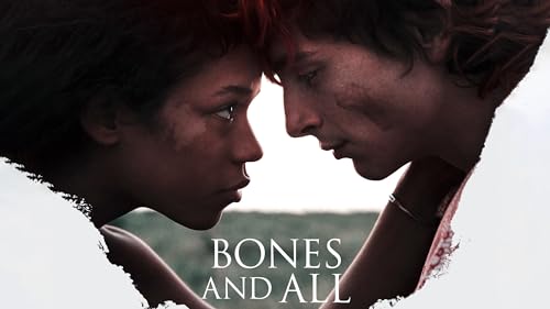 Bones and All