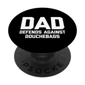 DAD (Defends Against Douchebags) Funny Daddy Daughter Dad PopSockets Swappable PopGrip