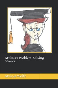 atticus's problem-solving stories