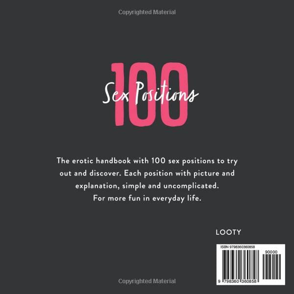 100 Sex Positions • The Erotic Handbook: Kamasutra Book With Pictures | 100 Hot Sex Positions | Sex Positions For Couples (Sex Positions - Erotic Handbooks for Couples)