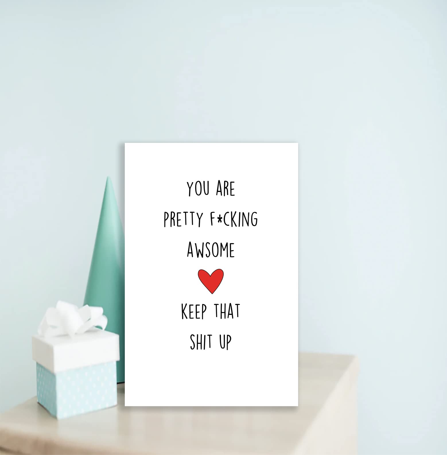 Funny Thank You Card for Best Friend, Humorous Motivational Card for Him Her, Encourage Birthday Card GIft for Colleague,Boyfriend,Girlfriend, You Are Pretty Awesome Card