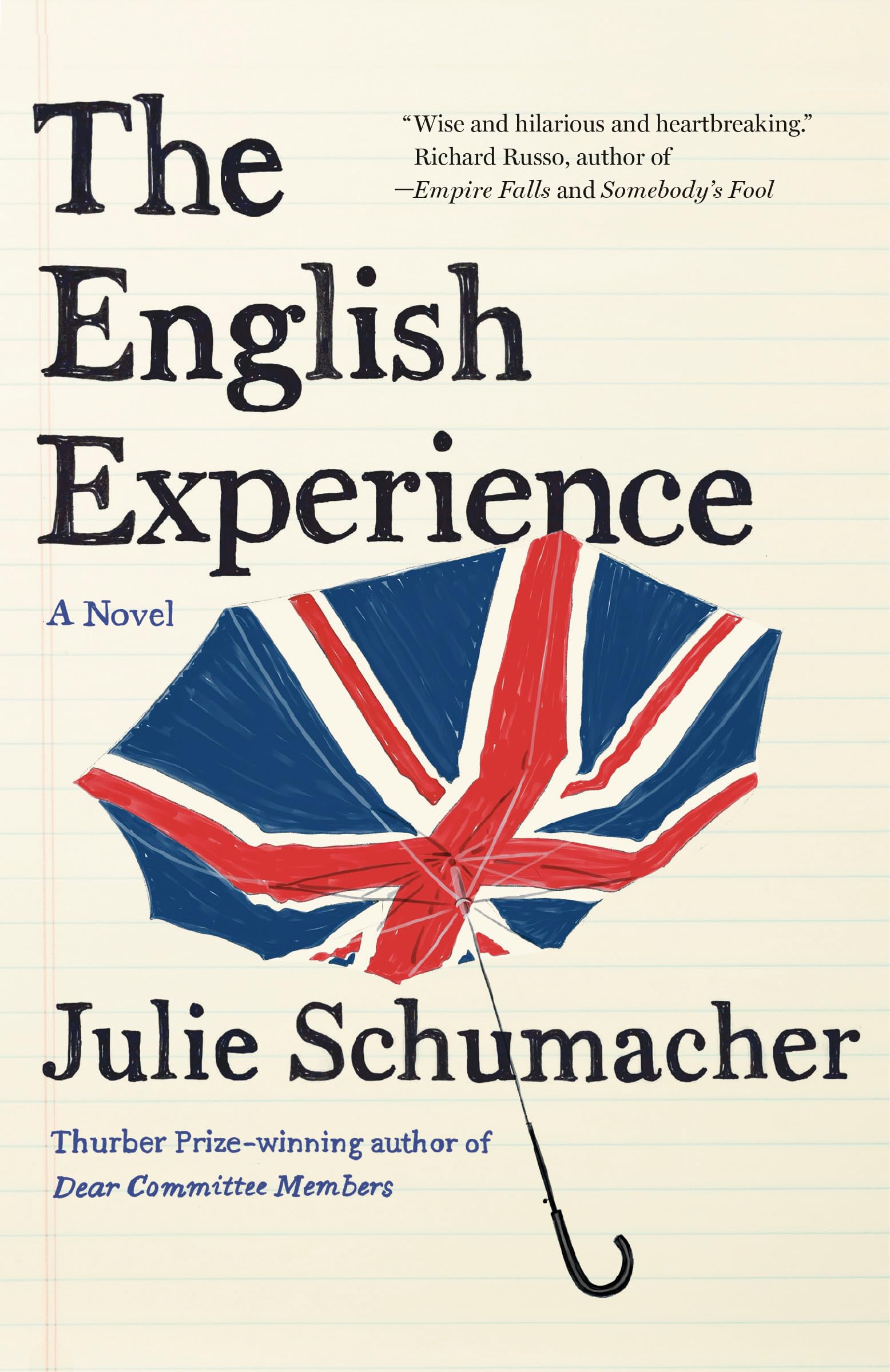 The English Experience: A Novel (The Dear Committee Trilogy Book 3)