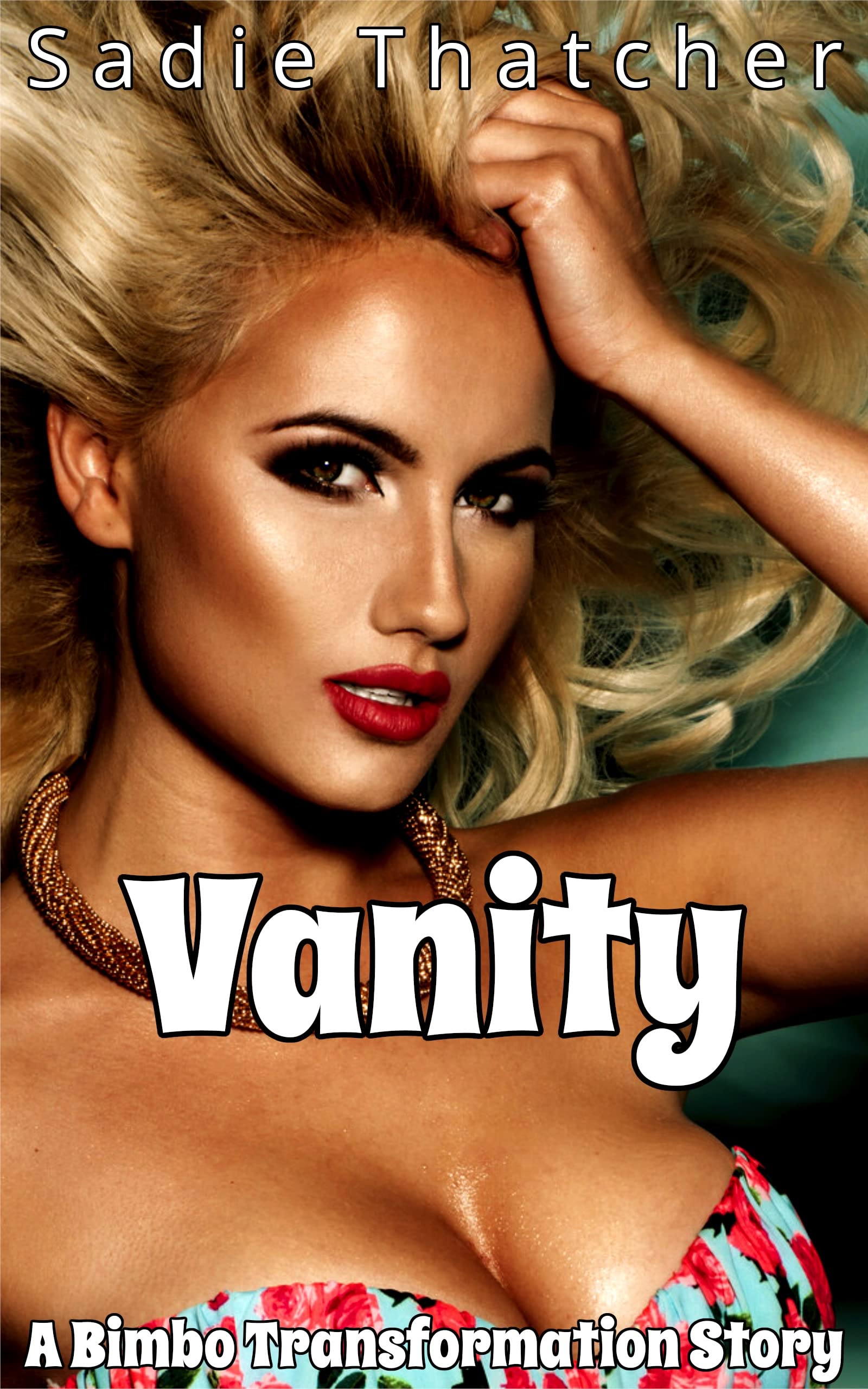 Vanity: A Bimbo Transformation Story