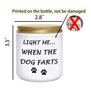 Funny Gifts for Women Unique Novelty Lavender Scented Soy Candles Dog Mom Dog Lovers Mothers Day Christmas Birthday Gift Light Me When Dog Farts