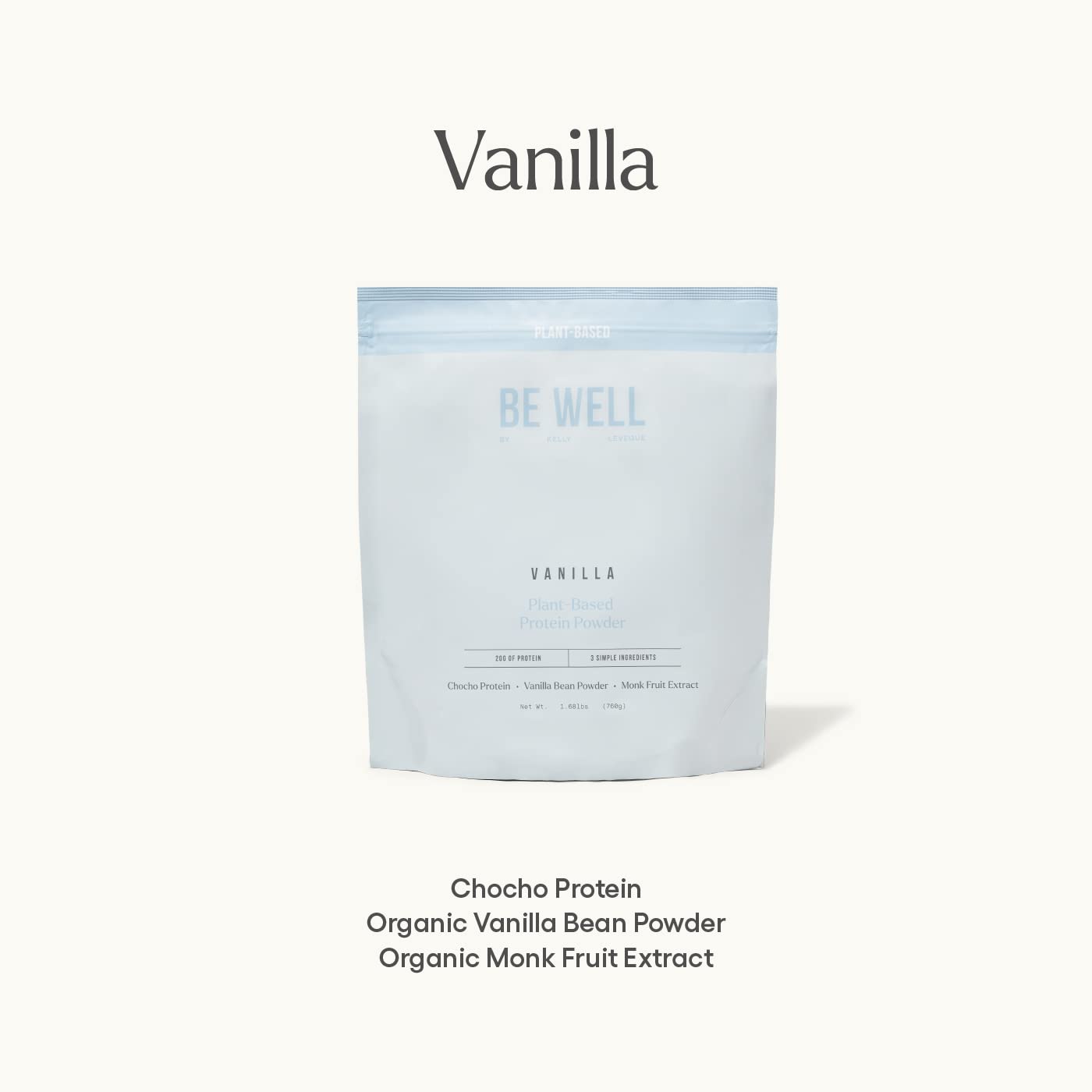 Be Well by Kelly Vanilla Plant-Based Protein Powder, Vegan 20G of Protein & 8G of Fiber (3 Ingredients, 20 Servings) 9 Amino Acids + 3 BCAAs No Soy, No Dairy, Stevia-Free, No Sugar Added 1.68lb 760g