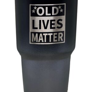 Old Lives Matter, 30 oz, Old Lives Still Matter Gifts For Men,Beer Gifts For Men Birthday,Funny Retirement Gifts for Men,Old Lives Still Matter Gifts, Senior Citizen Gifts, Funny Gifts for Grandpa