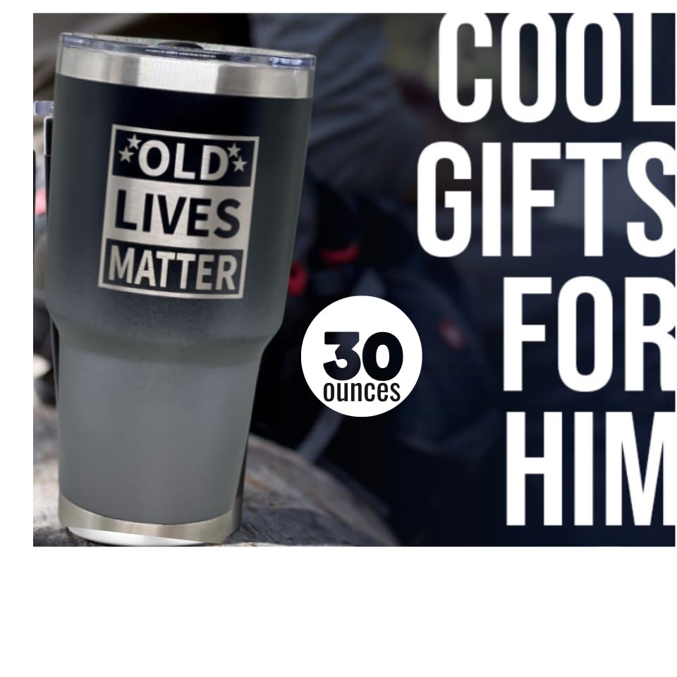 Old Lives Matter, 30 oz, Old Lives Still Matter Gifts For Men,Beer Gifts For Men Birthday,Funny Retirement Gifts for Men,Old Lives Still Matter Gifts, Senior Citizen Gifts, Funny Gifts for Grandpa