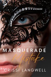 masquerade mistake: a single mom, secret baby, second chance romance (sunset bay book 1)
