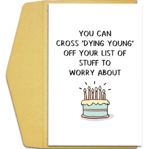 qiliji funny getting older birthday card for men women, humorous happy birthday card for him her, old age bday greeting card, cross off dying young