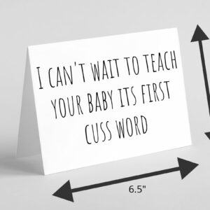 Oh Shirt and More LLC I Can't Wait To Teach Your Baby Its First Cuss Word Card, Funny Baby Shower New Baby Greeting Card with Envelope