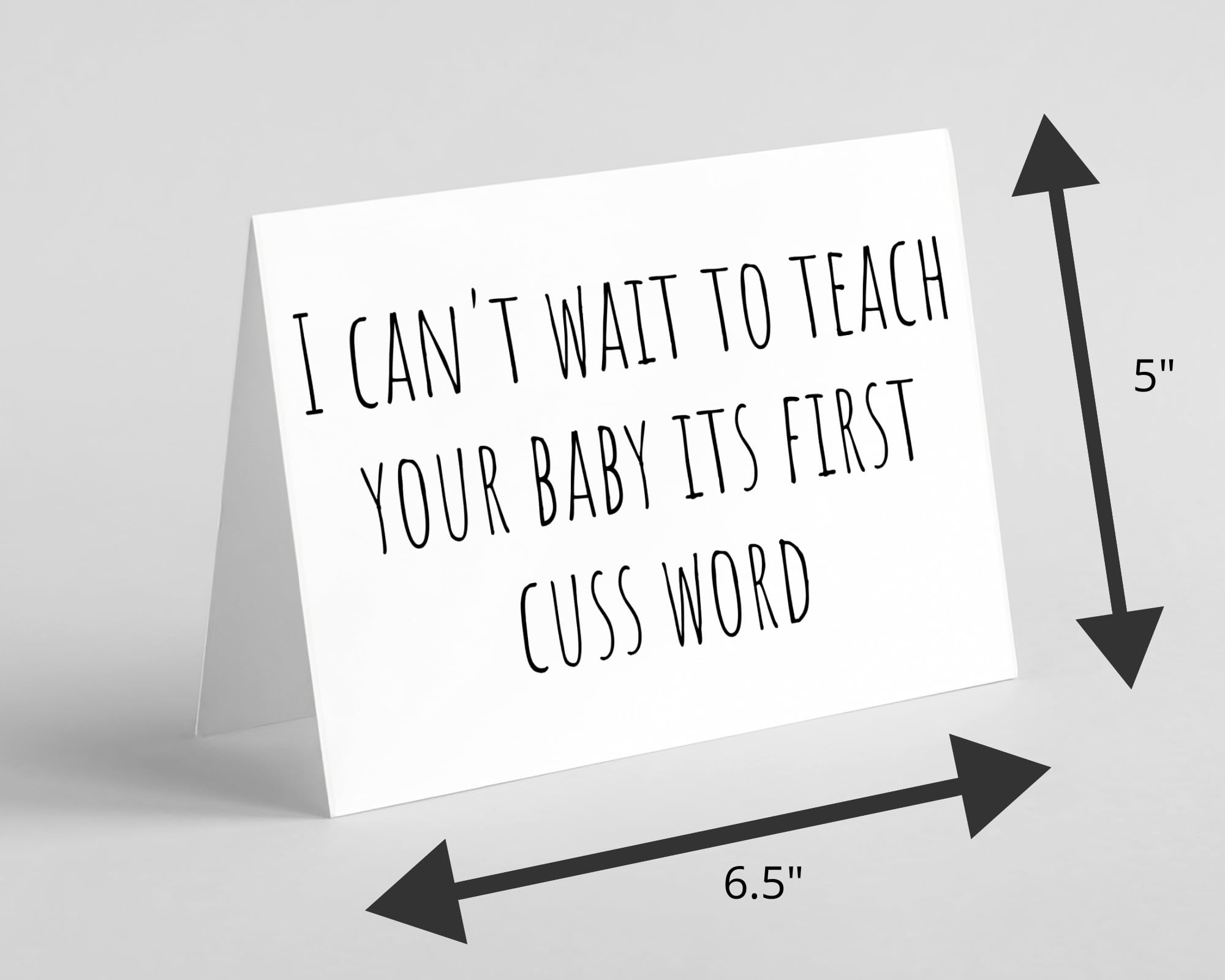 Oh Shirt and More LLC I Can't Wait To Teach Your Baby Its First Cuss Word Card, Funny Baby Shower New Baby Greeting Card with Envelope