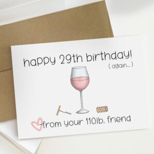 Happy 29th Birthday Card. Funny Birthday Card For Friend. Happy 29th Birthday From Your 110lb Friend. Sarcastic Age Birthday Card.