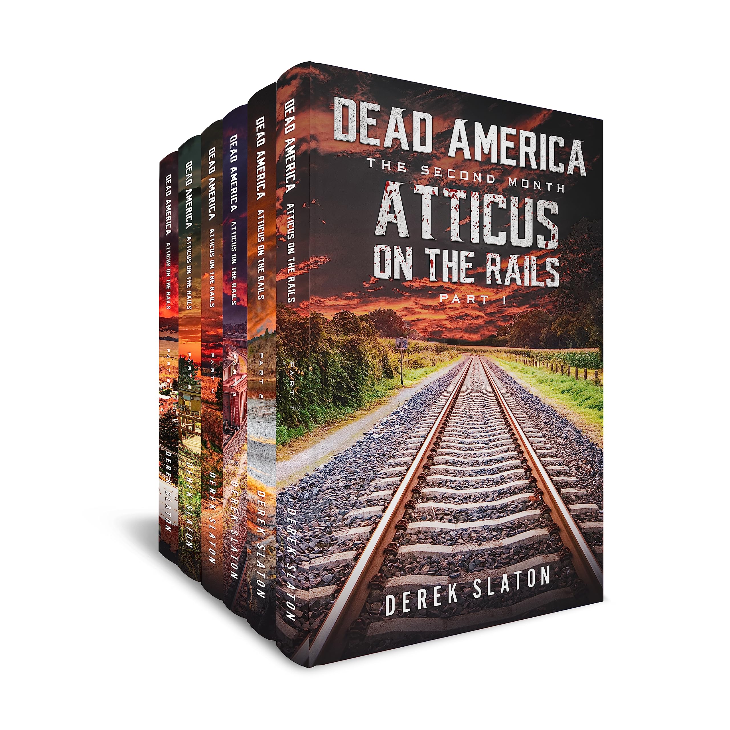 Dead America - Atticus on the Rails - Books 1-6 (Dead America Box Sets Book 18)