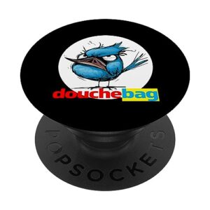 Douchebag Bird PopSockets Swappable PopGrip