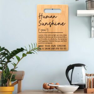 Human Sunshine Definition Gifts Thank You Birthday Gifts for Women Appreciation Inspirational Gifts for Friends Female Coworker Teacher Sister Mom Aunt BFF Grandma Nurse Cutting Serving Board