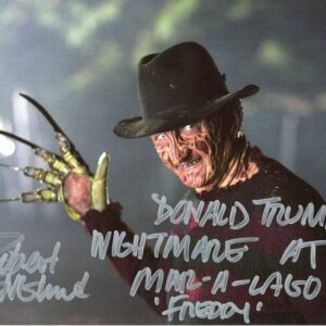 Robert Englund Trump Quote 8x10 Photo Signed Autographed Authentic RE COA compatible with Freddy Krueger Nightmare on Elm Street