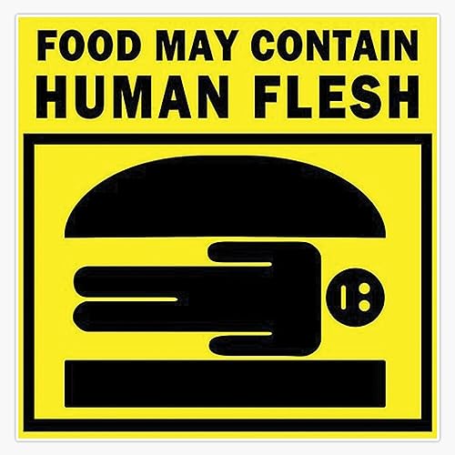 Food May Contain Human Flesh Vinyl Sticker Waterproof Bumper Sticker Laptop Window 5"